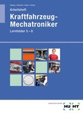 Cover: Arbeitsheft Kraftfahrzeug-Mechatroniker - Verlag Handwerk und Technik