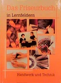 Cover: Das Friseurbuch in Lernfeldern - Verlag Handwerk und Technik