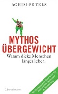 Cover: Mythos &Uuml;bergewicht - C.Bertelsmann