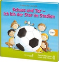 Cover: TING Schuss und Tor - Ich bin der Star im Stadion - wissenmedia