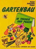 Cover: Gartenbau in Theorie und Praxis - Verlag Handwerk und Technik