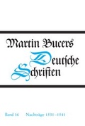 Cover: Deutsche Schriften / Nachtr&auml;ge 1531-1541 - G&uuml;tersloher Verlagshaus