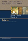 Cover: Texte aus der Umwelt des Alten Testaments. Neue Folge. (TUAT-NF) / Briefe - Gütersloher Verlagshaus