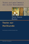 Cover: Texte aus der Umwelt des Alten Testaments. Neue Folge. (TUAT-NF) / Texte zur Heilkunde - G&uuml;tersloher Verlagshaus