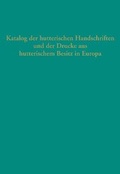 Cover: Quellen zur Geschichte der T&auml;ufer / Katalog der hutterischen Handschriften und der Drucke aus hutterischem Besitz in Europa - G&uuml;tersloher Verlagshaus