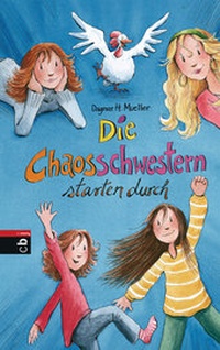 Enlarge image Cover: Die Chaosschwestern starten durch - cbj