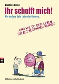 Cover: Ihr schafft mich! - cbj