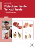 Cover: Arbeitsheft mit eingetragenen L&ouml;sungen Fleischerei heute Verkauf heute - Verlag Handwerk und Technik