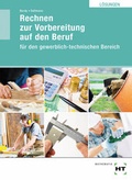 Cover: L&ouml;sungen Rechnen zur Vorbereitung auf den Beruf - Verlag Handwerk und Technik