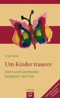 Cover: Um Kinder trauern - G&uuml;tersloher Verlagshaus
