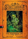 Cover: Schattenwald-Geheimnisse - Der vergessene Ort - cbj