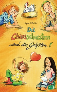 Enlarge image Cover: Die Chaosschwestern sind die Größten - cbj