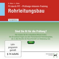 Abbildung von: Fit durch PIT - Prüfungs-Intensiv-Training Rohrleitungsbau - Verlag Handwerk und Technik