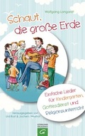 Cover: Schaut, die gro&szlig;e Erde - G&uuml;tersloher Verlagshaus