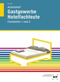 Cover: Arbeitsheft Gastgewerbe Hotelfachleute - Verlag Handwerk und Technik