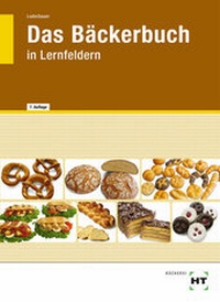 Enlarge image Cover: Das Bäckerbuch - Verlag Handwerk und Technik