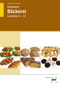 Enlarge image Cover: Arbeitsheft Bäckerei - Verlag Handwerk und Technik