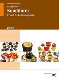 Enlarge image Cover: Arbeitsheft mit eingetragenen Lösungen Konditorei - Verlag Handwerk und Technik
