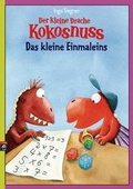Cover: Der kleine Drache Kokosnuss - Das kleine Einmaleins - cbj