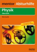 Cover: mentor Abiturhilfe: Physik Oberstufe - Mentor