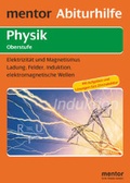 Cover: mentor Abiturhilfe: Physik Oberstufe - Mentor