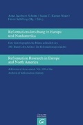 Cover: Reformationsforschung in Europa und Nordamerika. Reformation Research in Europe and North America - G&uuml;tersloher Verlagshaus