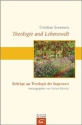 Cover: Theologie und Lebenswelt - G&uuml;tersloher Verlagshaus