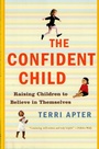 Cover: The Confident Child - W. W. Norton & Company