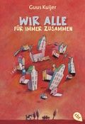 Cover: Wir alle f&uuml;r immer zusammen - cbt