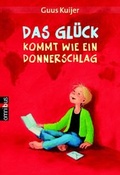 Cover: Das Gl&uuml;ck kommt wie ein Donnerschlag - cbj