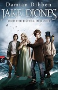 Cover: Jake Djones und die H&uuml;ter der Zeit - cbj