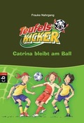 Cover: Die Teufelskicker - Catrina bleibt am Ball - cbj