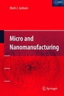 Cover: Micro and Nanomanufacturing - Springer
