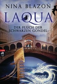 Abbildung von: Laqua - Der Fluch der schwarzen Gondel - cbj