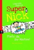 Cover: Super Nick - Platz da, ihr Nieten! - cbt