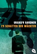 Cover: Im Schatten der W&auml;chter - cbt