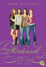 Cover: Pretty Little Liars - Mörderisch - cbt