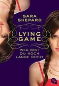 Cover: LYING GAME - Weg bist du noch lange nicht - cbt
