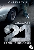 Cover: Agent 21 - Im Zeichen des Todes - cbt