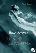 Cover: Blue Secrets - Der Kuss des Meeres - cbt