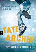 Cover: Tate Archer - Im Visier des Feindes - cbt