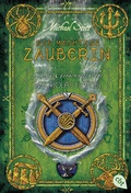 Cover: Die Geheimnisse des Nicholas Flamel - Die m&auml;chtige Zauberin - cbt
