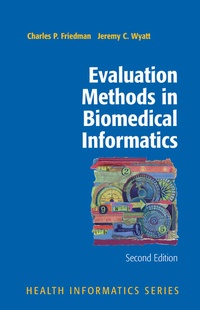 Bild vergrößern Bild: Evaluation Methods in Biomedical Informatics - Springer