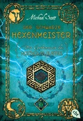 Cover: Die Geheimnisse des Nicholas Flamel - Der schwarze Hexenmeister - cbt