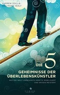 Cover: Die 5 Geheimnisse der &Uuml;berlebensk&uuml;nstler - Riemann