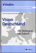 Cover: Vision Deutschland - IW Medien