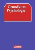 Cover: Grundkurs Psychologie - Cornelsen Verlag