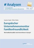 Cover: Europ&auml;ischer Unternehmensmonitor Familienfreundlichkeit - IW Medien