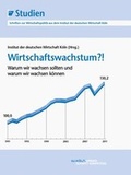 Cover: Wirtschaftswachstum?! - IW Medien