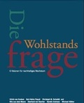 Cover: Die Wohlstandsfrage - IW Medien